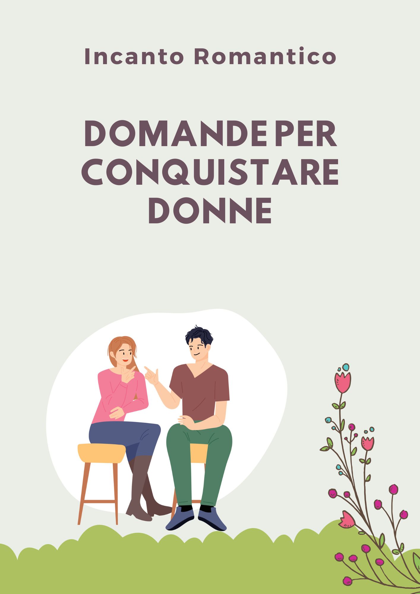 Domande per Conquistare Donne